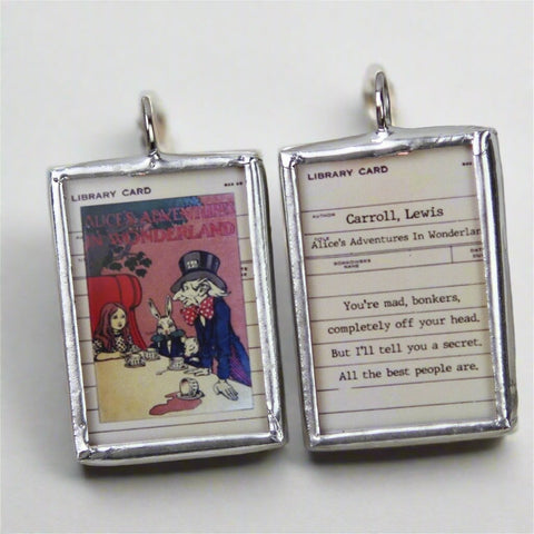 Alice In Wonderland Book Cover Quote Soldered Art Jewelry Charm or Necklace