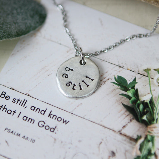 Be Still Hand Stamped Scripture Necklace