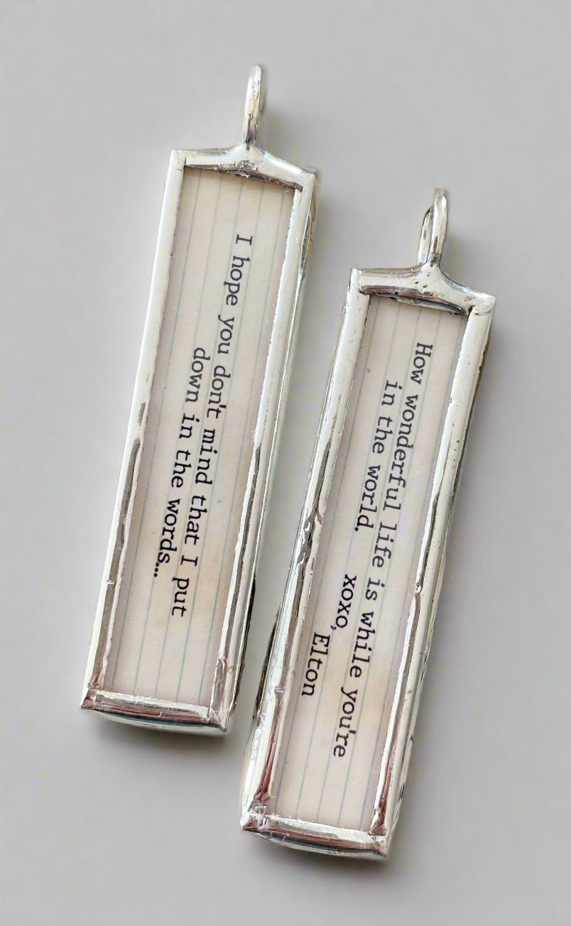 Elton John Your Song Lyric Stick Soldered Art Jewelry Charm