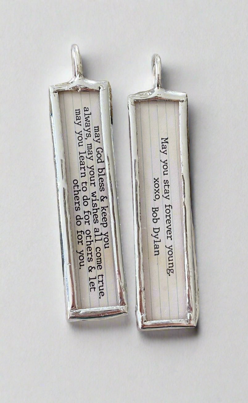 Forever Young Bob Dylan Lyric Stick Soldered Art Jewelry Charm