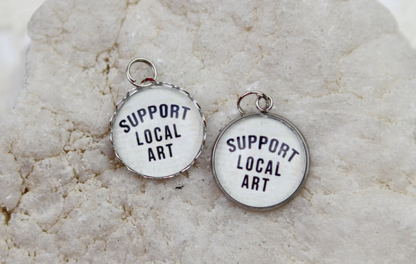 Support Local Art Bubble Charm